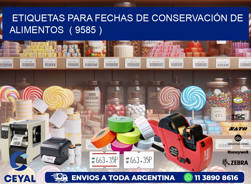 ETIQUETAS PARA FECHAS DE CONSERVACIÓN DE ALIMENTOS  ( 9585 )