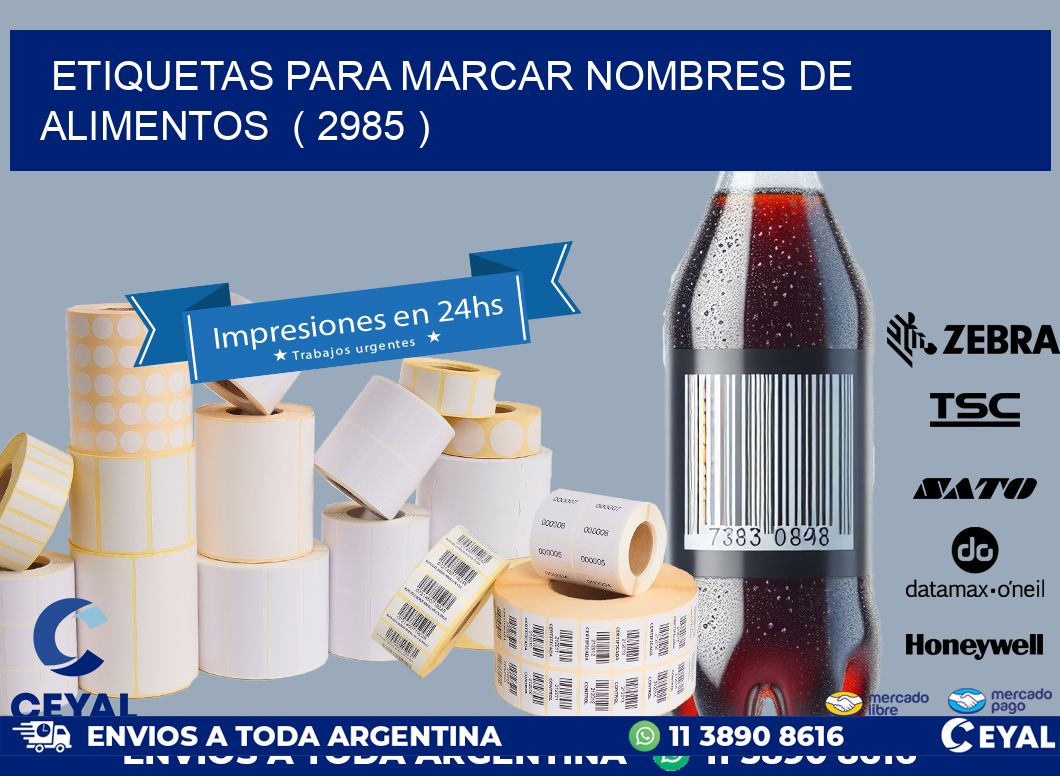 ETIQUETAS PARA MARCAR NOMBRES DE ALIMENTOS ( 2985 )
