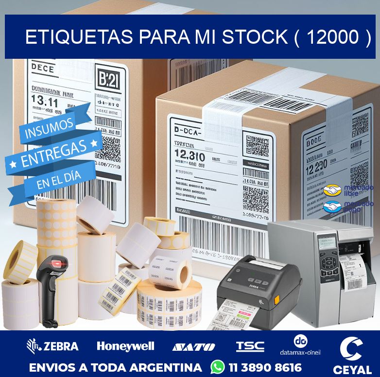 ETIQUETAS PARA MI STOCK ( 12000 )