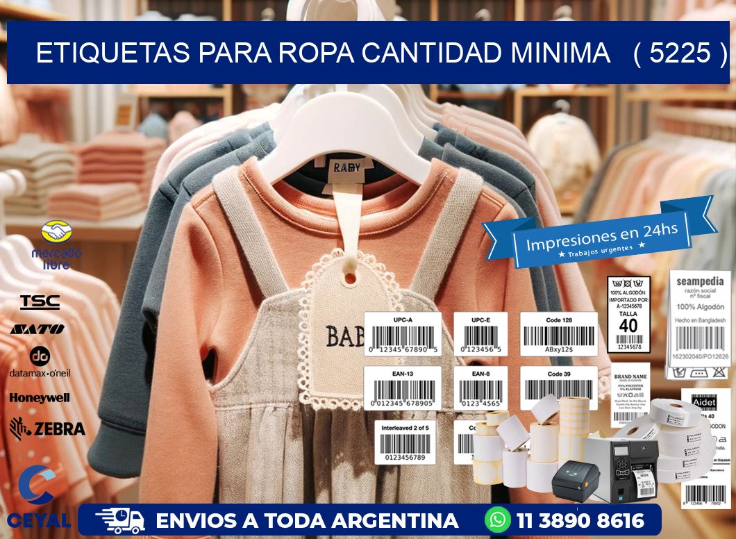 ETIQUETAS PARA ROPA CANTIDAD MINIMA   ( 5225 )