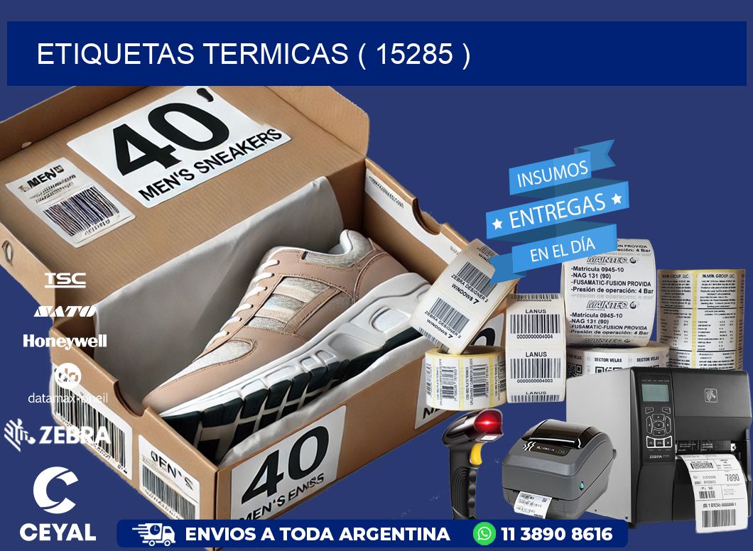 ETIQUETAS TERMICAS ( 15285 )