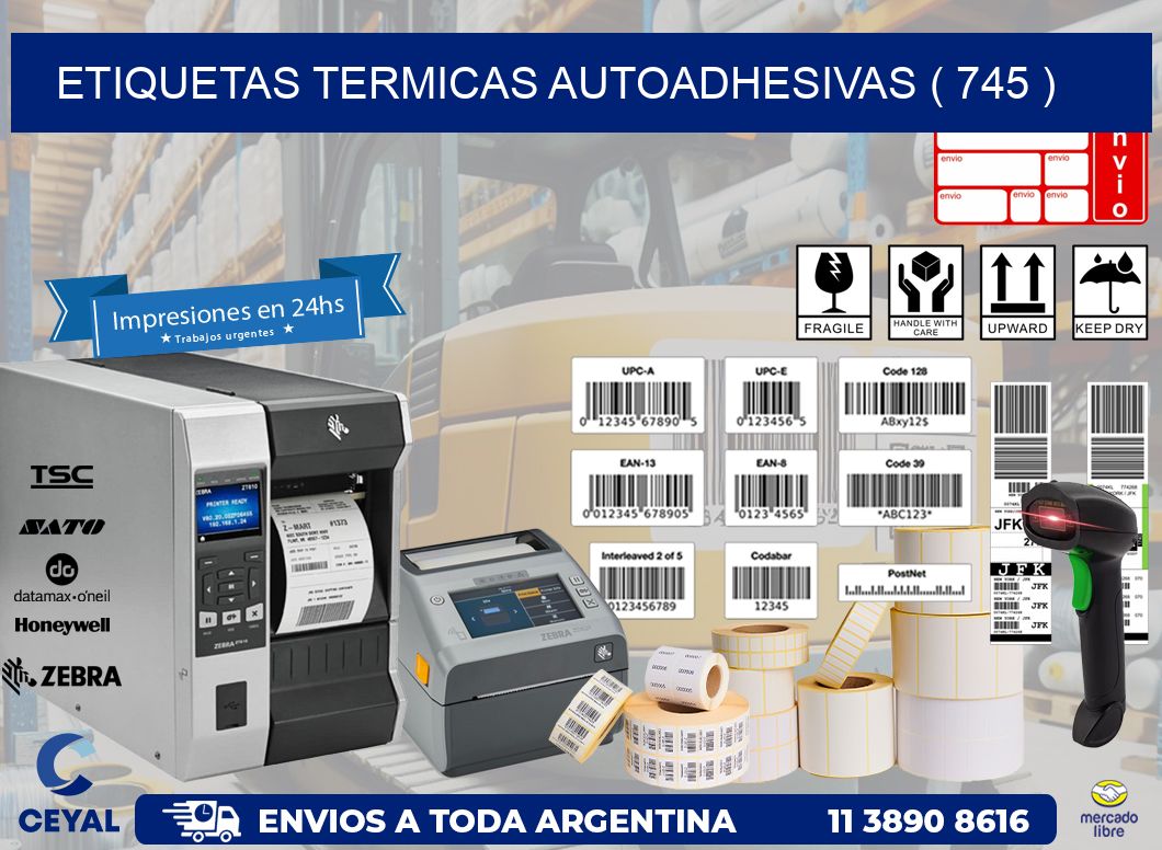 ETIQUETAS TERMICAS AUTOADHESIVAS ( 745 )