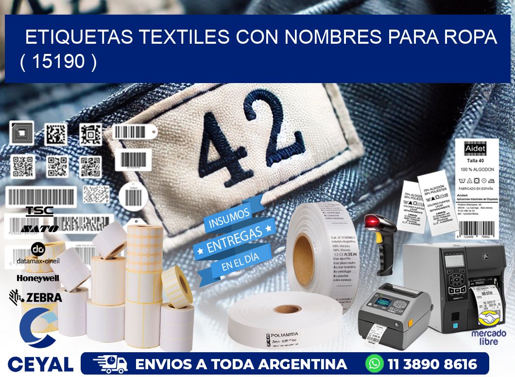 ETIQUETAS TEXTILES CON NOMBRES PARA ROPA   ( 15190 )