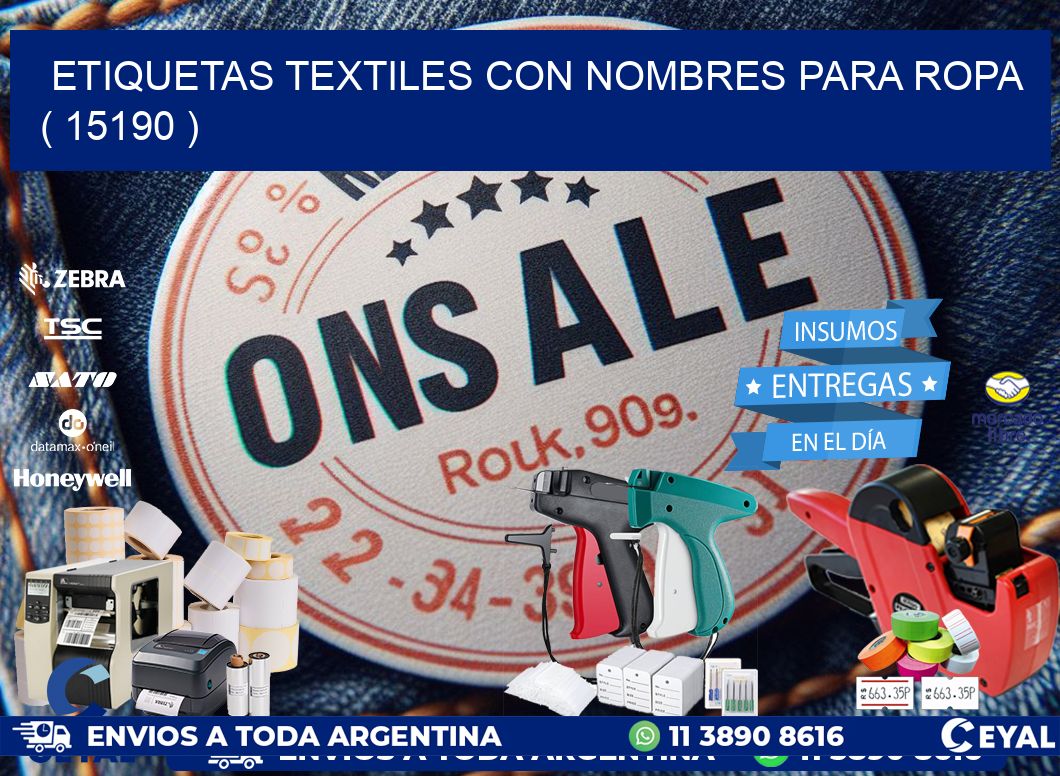ETIQUETAS TEXTILES CON NOMBRES PARA ROPA   ( 15190 )