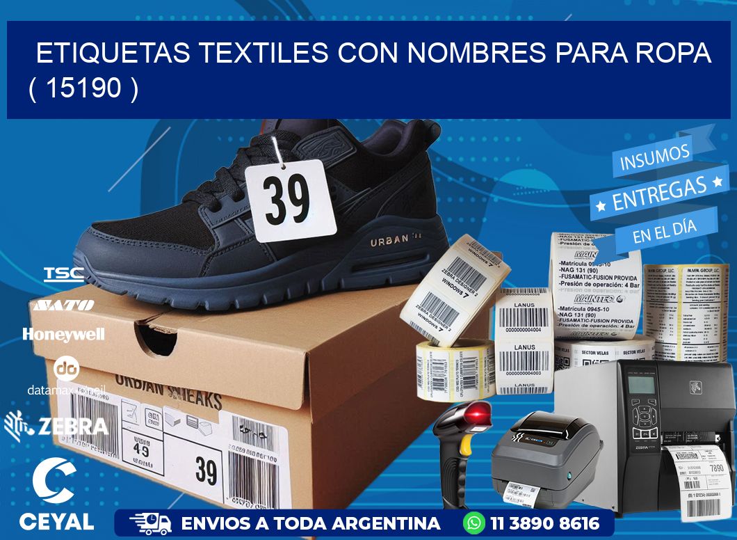 ETIQUETAS TEXTILES CON NOMBRES PARA ROPA   ( 15190 )