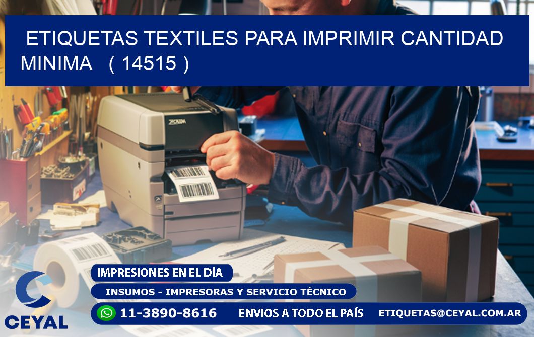 ETIQUETAS TEXTILES PARA IMPRIMIR CANTIDAD MINIMA   ( 14515 )