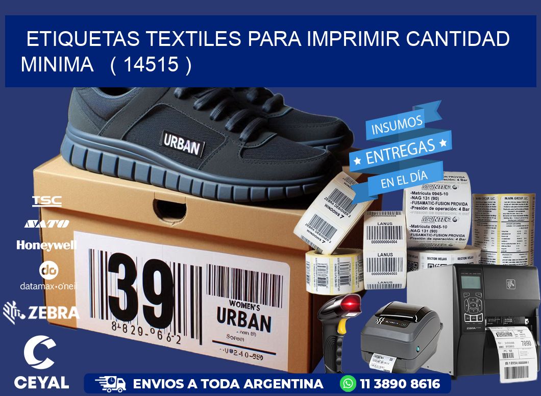ETIQUETAS TEXTILES PARA IMPRIMIR CANTIDAD MINIMA   ( 14515 )