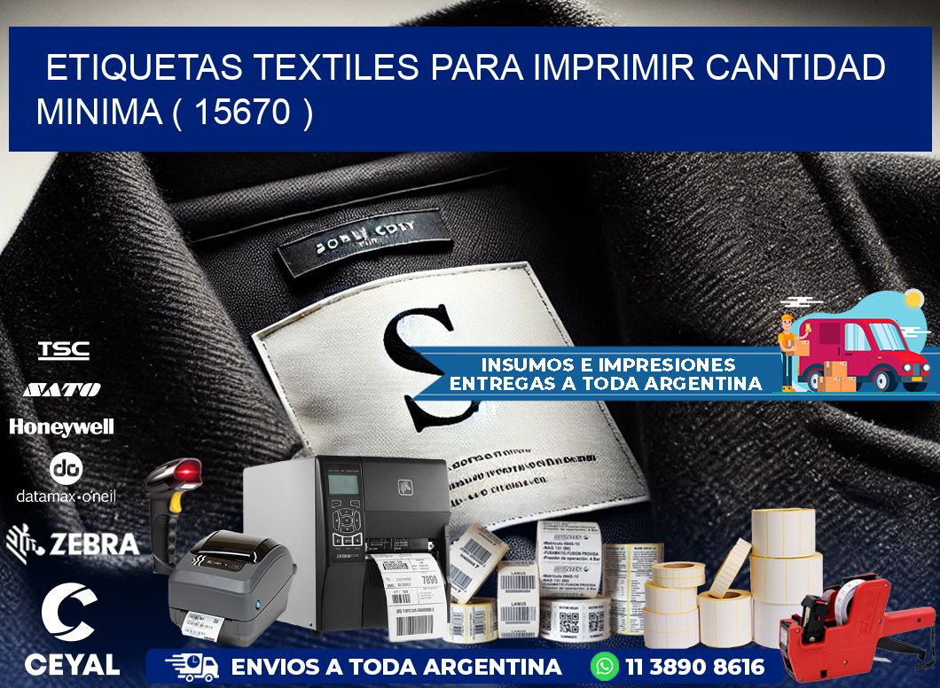 ETIQUETAS TEXTILES PARA IMPRIMIR CANTIDAD MINIMA ( 15670 )
