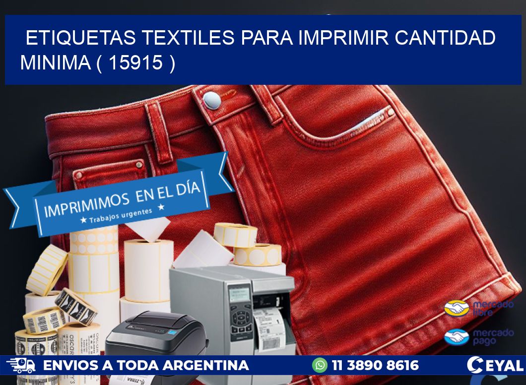 ETIQUETAS TEXTILES PARA IMPRIMIR CANTIDAD MINIMA ( 15915 )