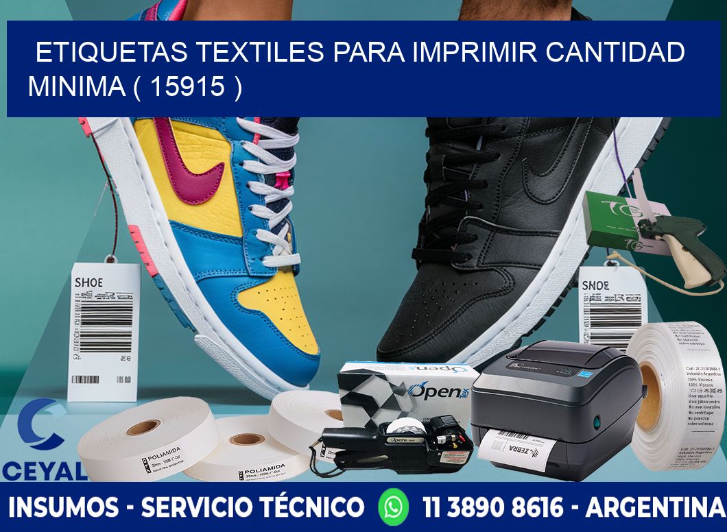 ETIQUETAS TEXTILES PARA IMPRIMIR CANTIDAD MINIMA ( 15915 )