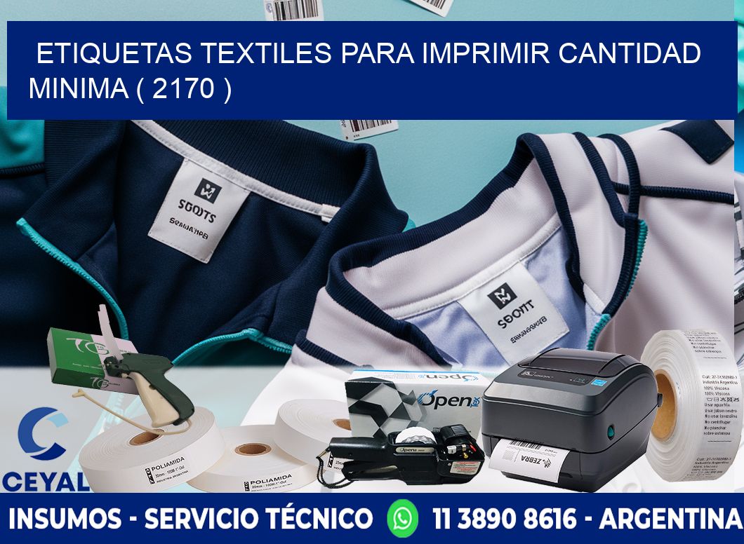 ETIQUETAS TEXTILES PARA IMPRIMIR CANTIDAD MINIMA ( 2170 )