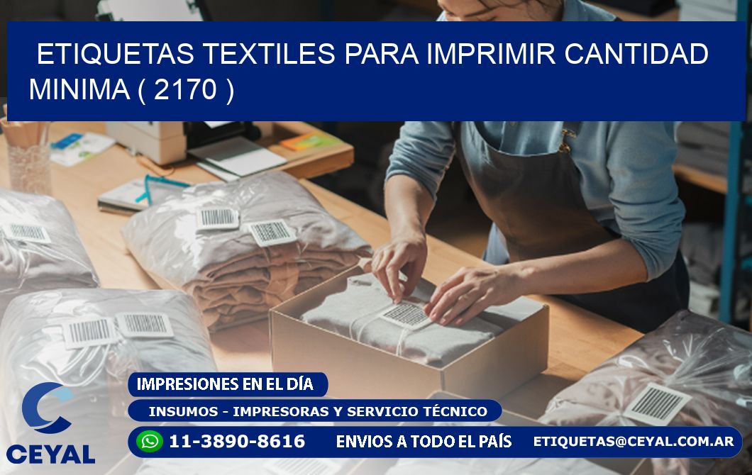 ETIQUETAS TEXTILES PARA IMPRIMIR CANTIDAD MINIMA ( 2170 )