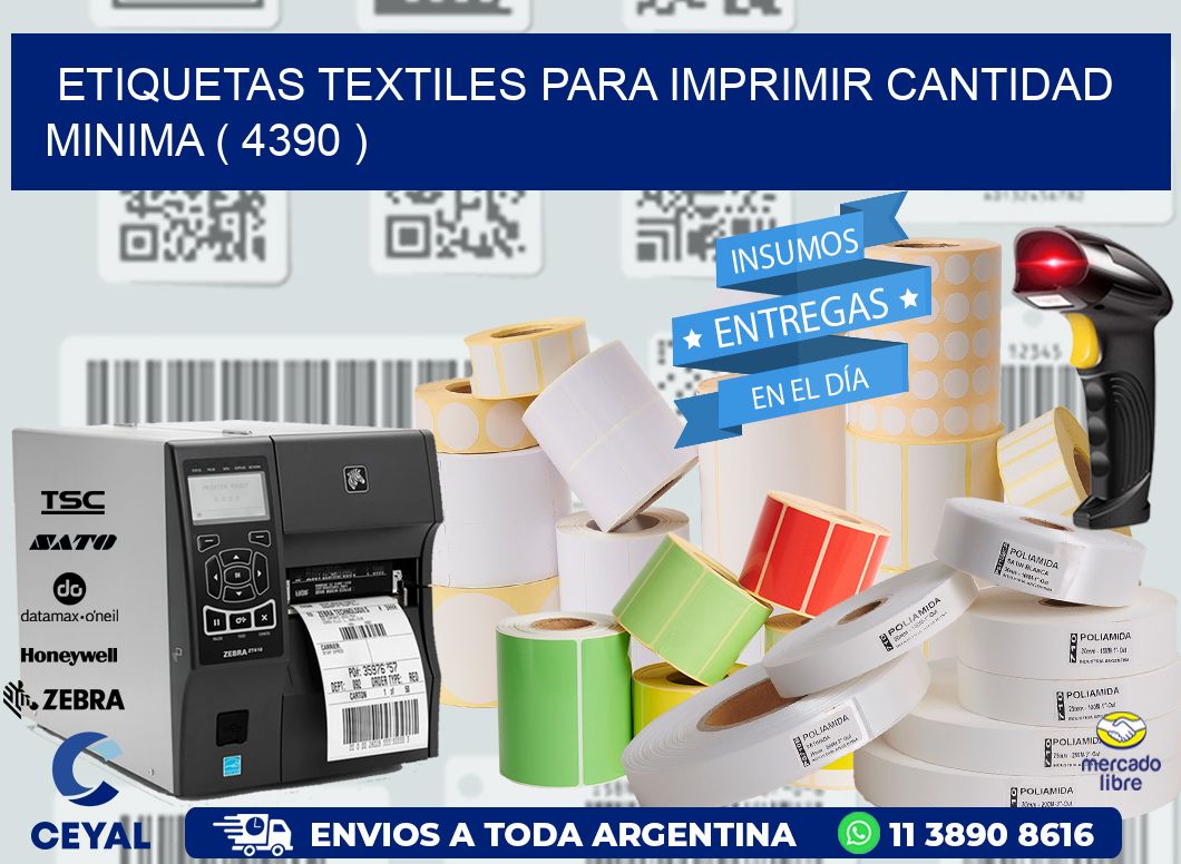 ETIQUETAS TEXTILES PARA IMPRIMIR CANTIDAD MINIMA ( 4390 )
