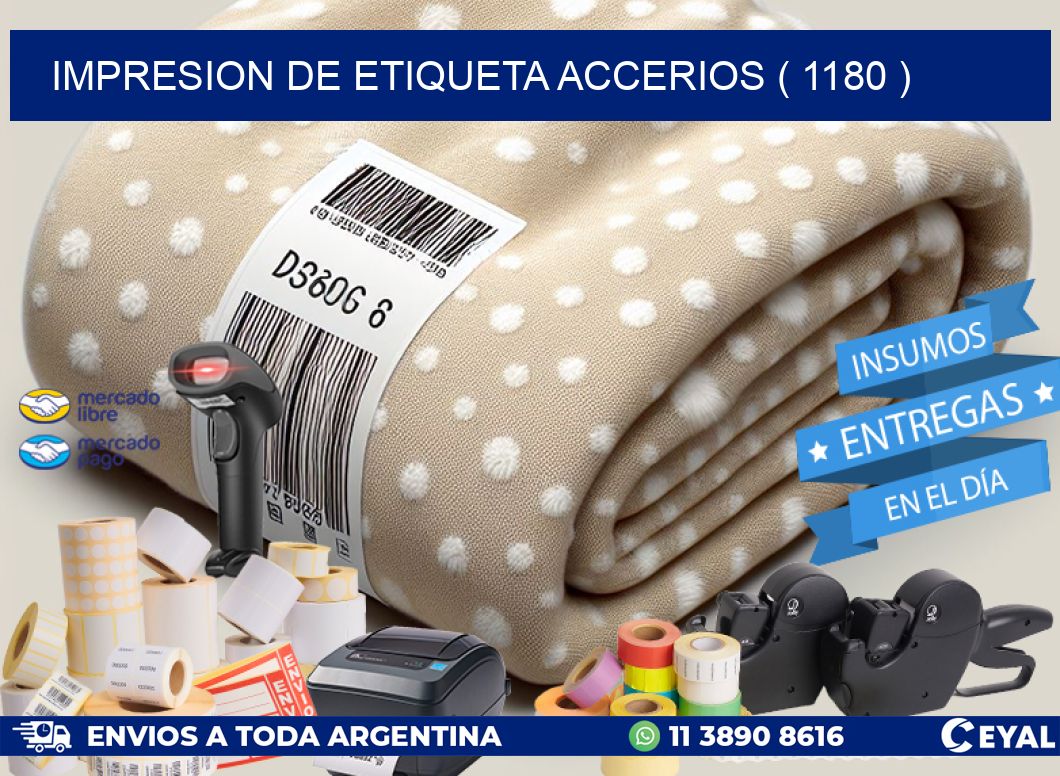 IMPRESION DE ETIQUETA ACCERIOS ( 1180 )