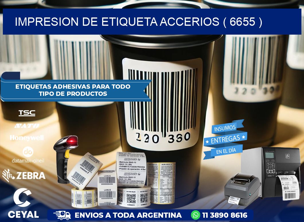 IMPRESION DE ETIQUETA ACCERIOS ( 6655 )