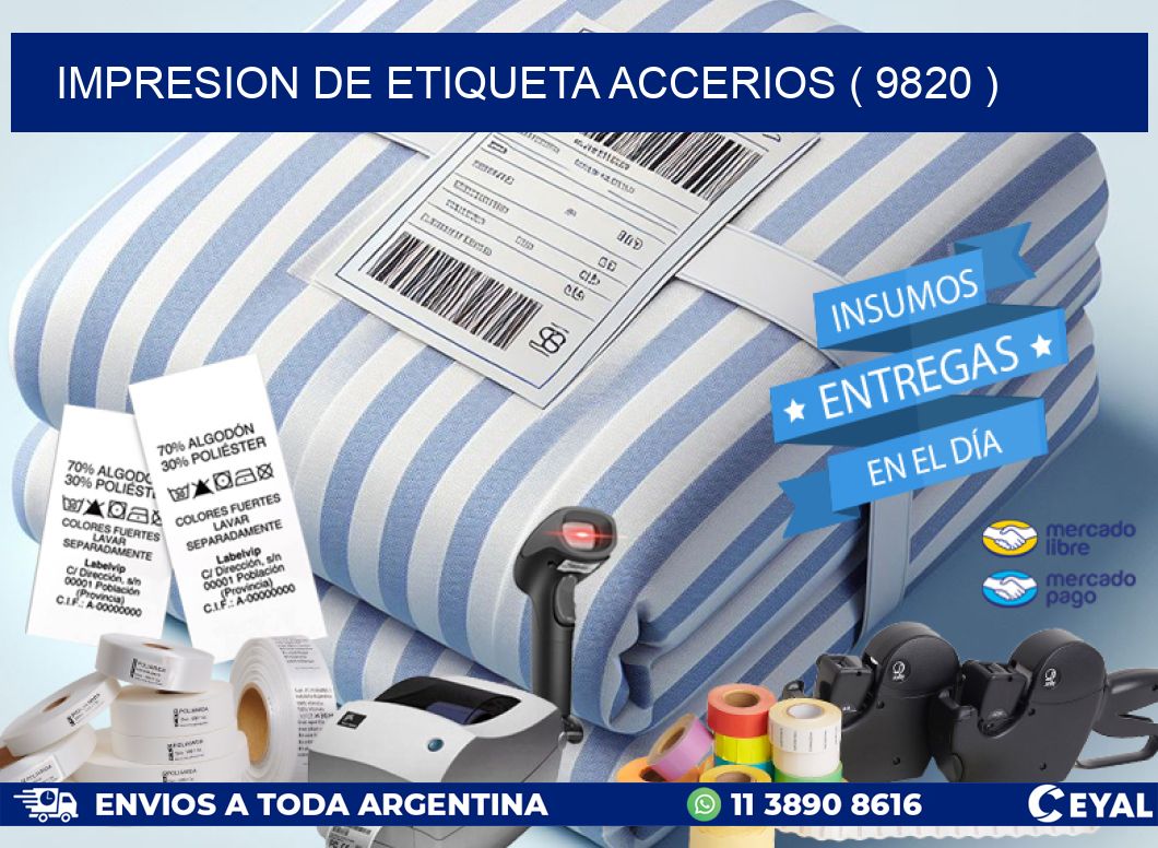 IMPRESION DE ETIQUETA ACCERIOS ( 9820 )