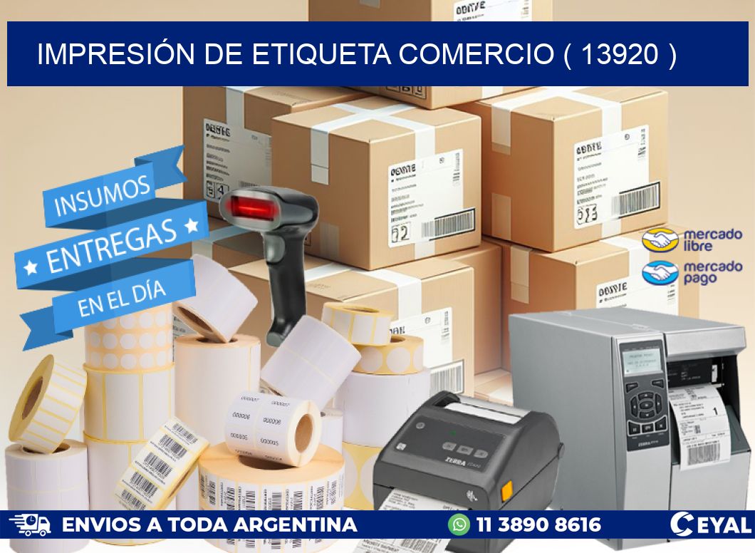 IMPRESIÓN DE ETIQUETA COMERCIO ( 13920 )