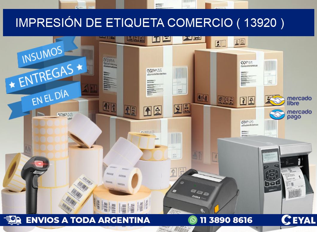 IMPRESIÓN DE ETIQUETA COMERCIO ( 13920 )