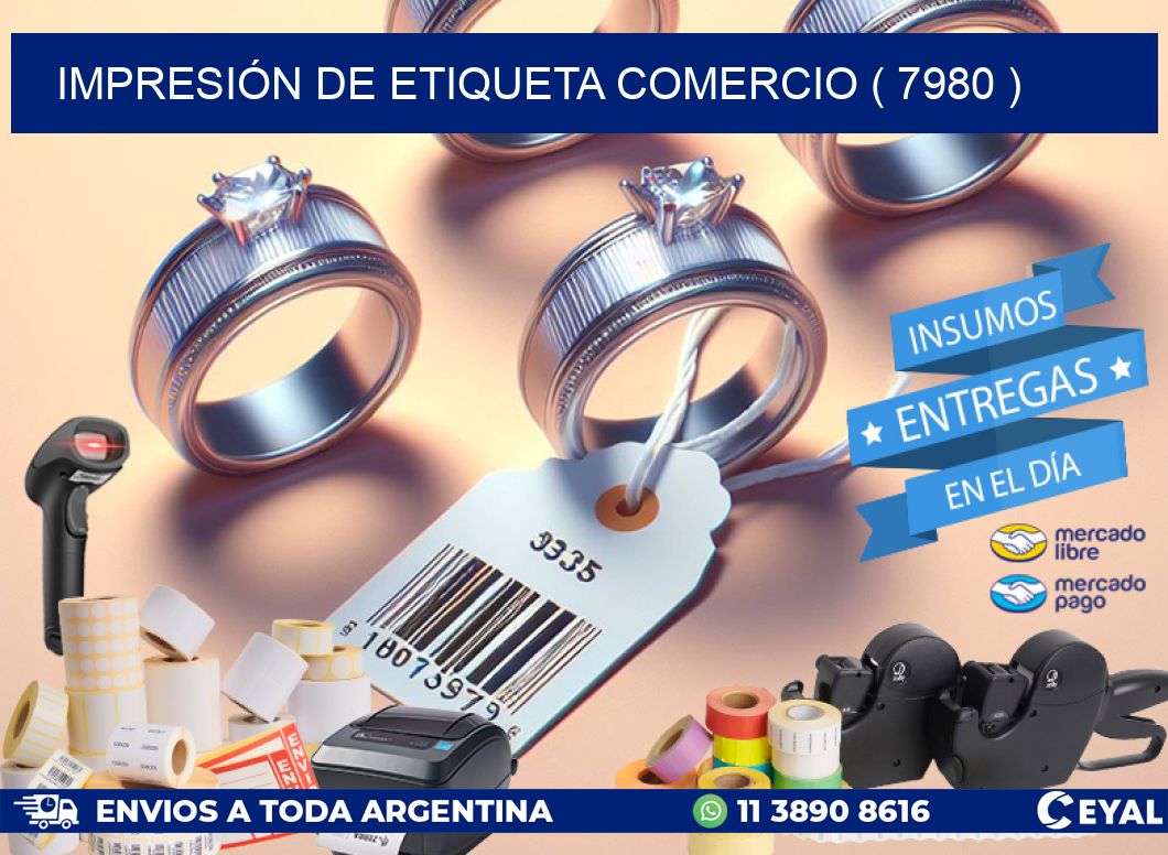 IMPRESIÓN DE ETIQUETA COMERCIO ( 7980 )