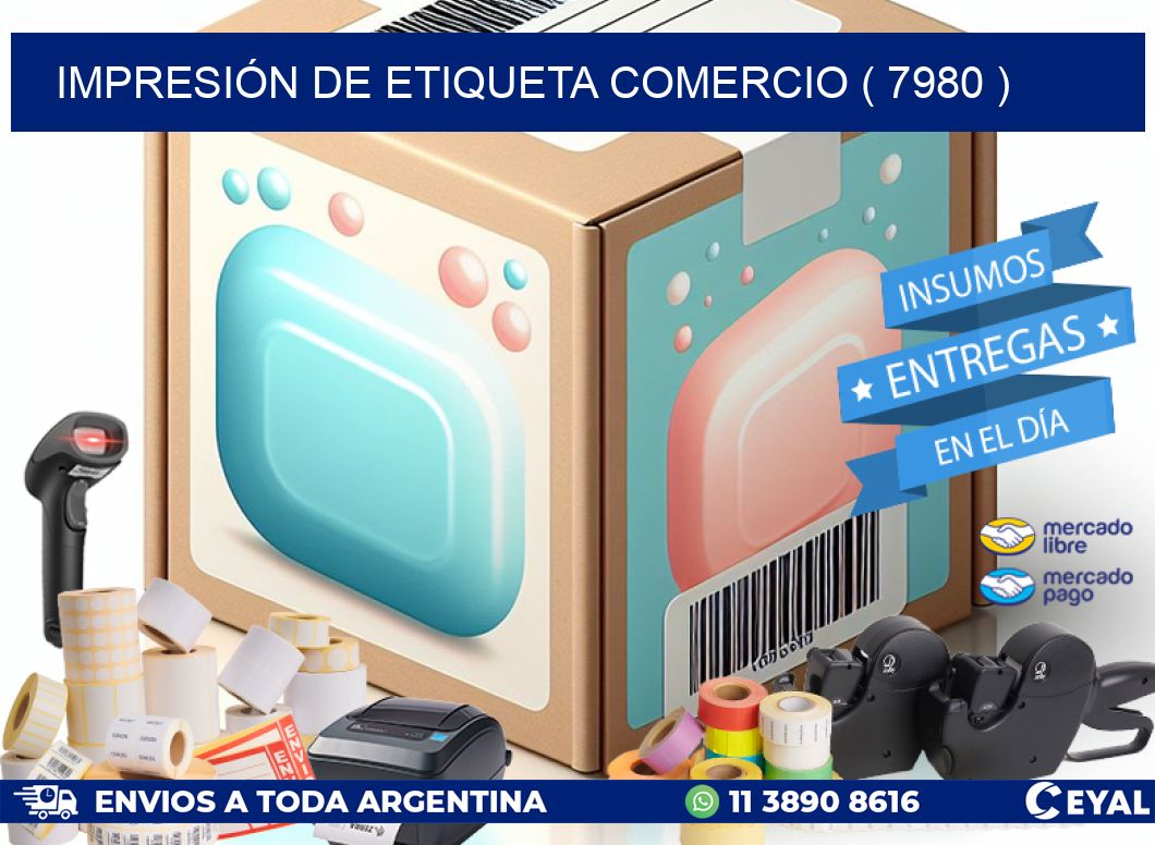 IMPRESIÓN DE ETIQUETA COMERCIO ( 7980 )