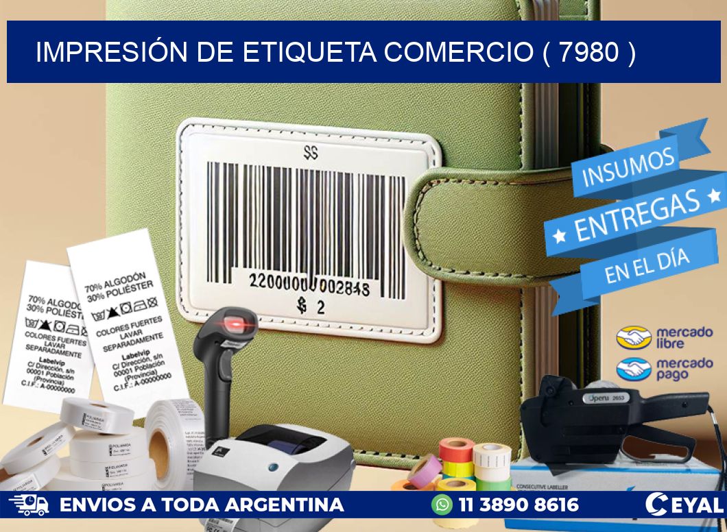 IMPRESIÓN DE ETIQUETA COMERCIO ( 7980 )