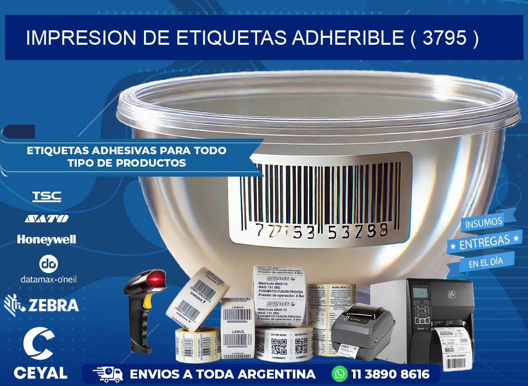 IMPRESION DE ETIQUETAS ADHERIBLE ( 3795 )