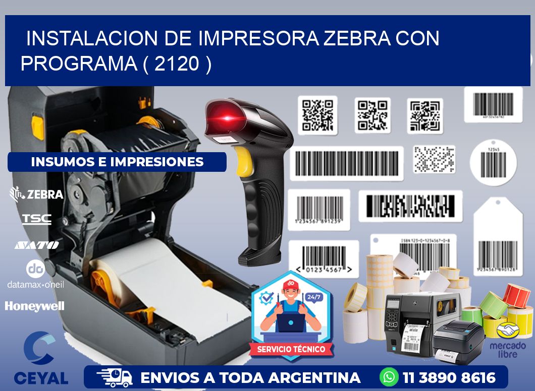 INSTALACION DE IMPRESORA ZEBRA CON PROGRAMA ( 2120 )