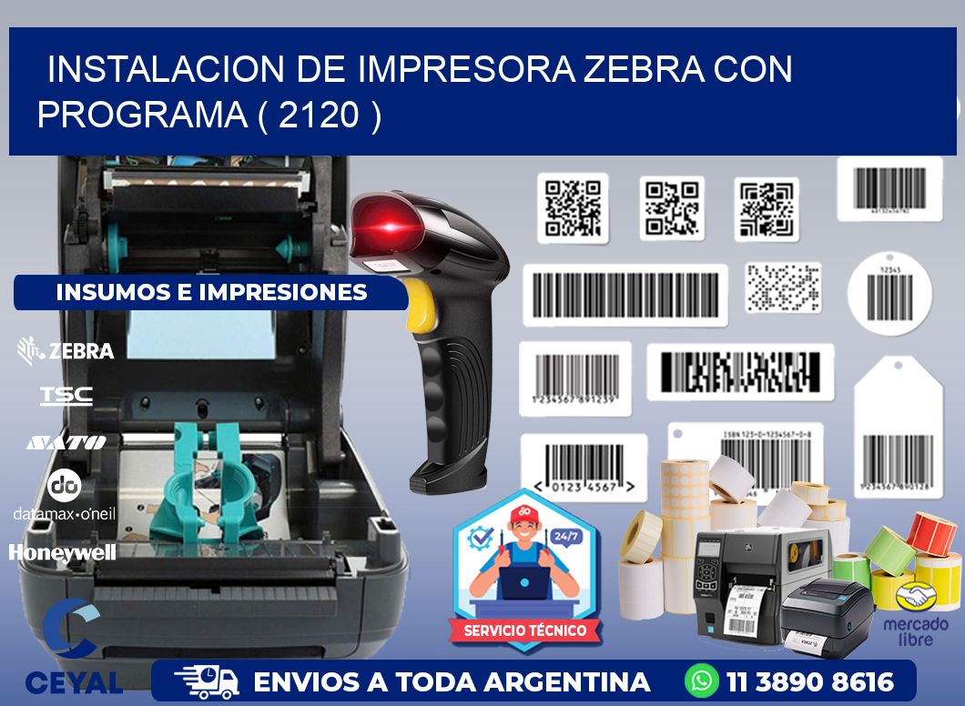 INSTALACION DE IMPRESORA ZEBRA CON PROGRAMA ( 2120 )