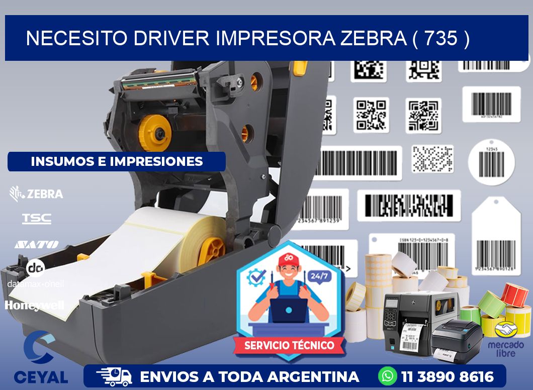 NECESITO DRIVER IMPRESORA ZEBRA ( 735 )