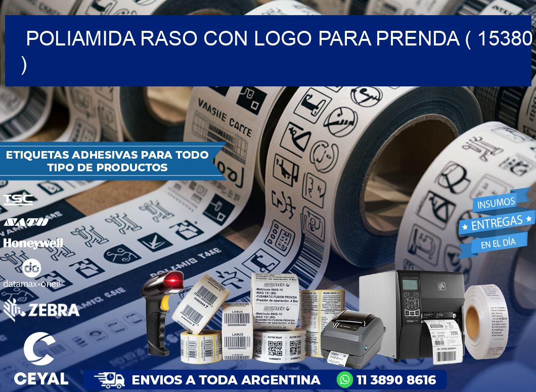 POLIAMIDA RASO CON LOGO PARA PRENDA ( 15380 )