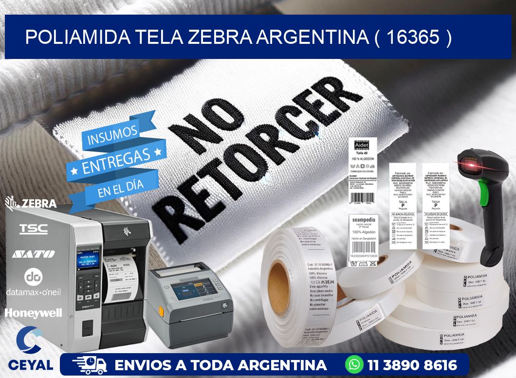 POLIAMIDA TELA ZEBRA ARGENTINA ( 16365 )