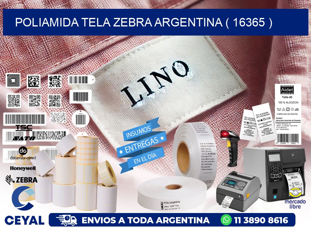 POLIAMIDA TELA ZEBRA ARGENTINA ( 16365 )