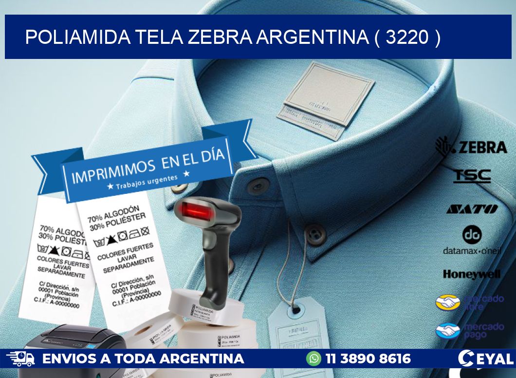 POLIAMIDA TELA ZEBRA ARGENTINA ( 3220 )