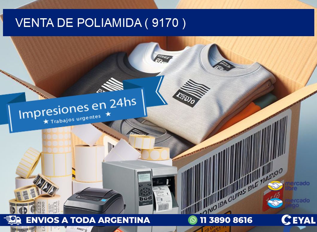 VENTA DE POLIAMIDA ( 9170 )