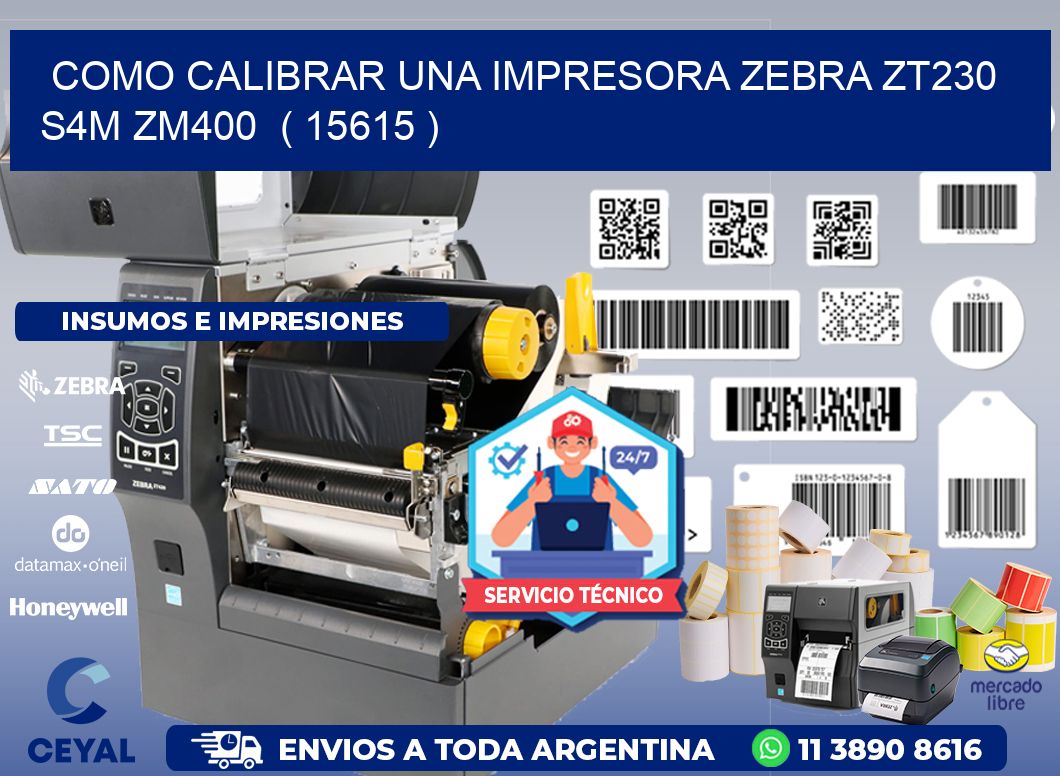 como calibrar una impresora zebra zt230 S4M ZM400  ( 15615 )