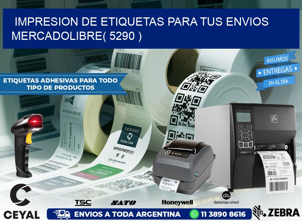 impresion de etiquetas para tus envios mercadolibre( 5290 )