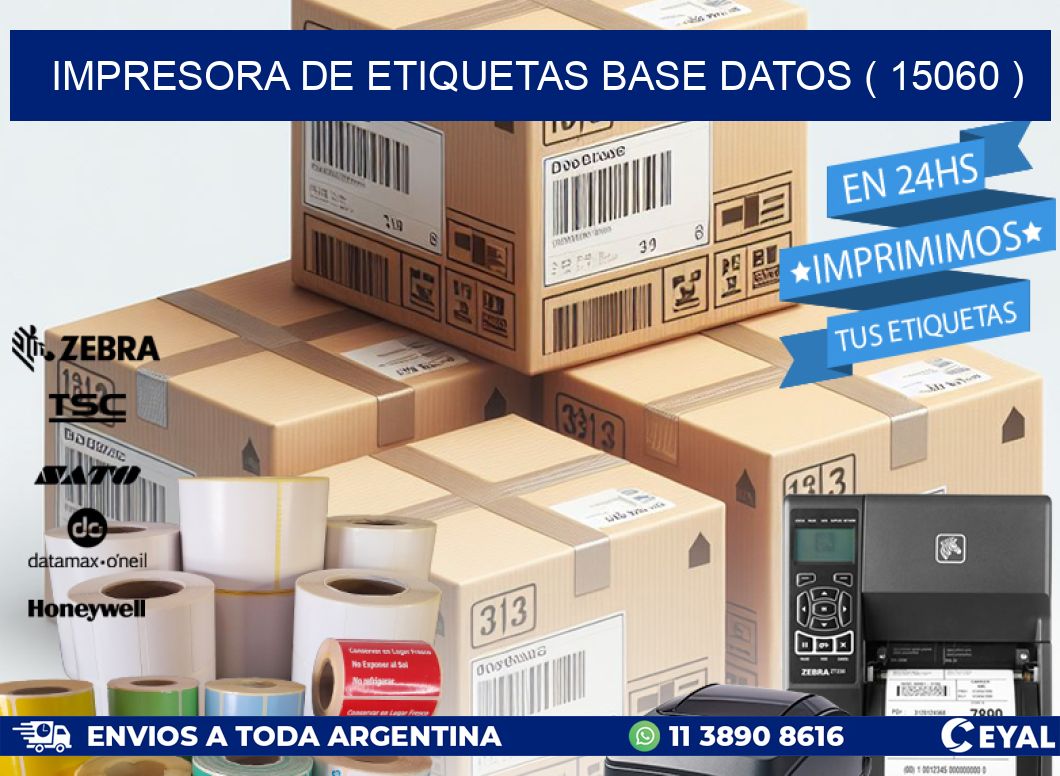 impresora de etiquetas base datos ( 15060 )