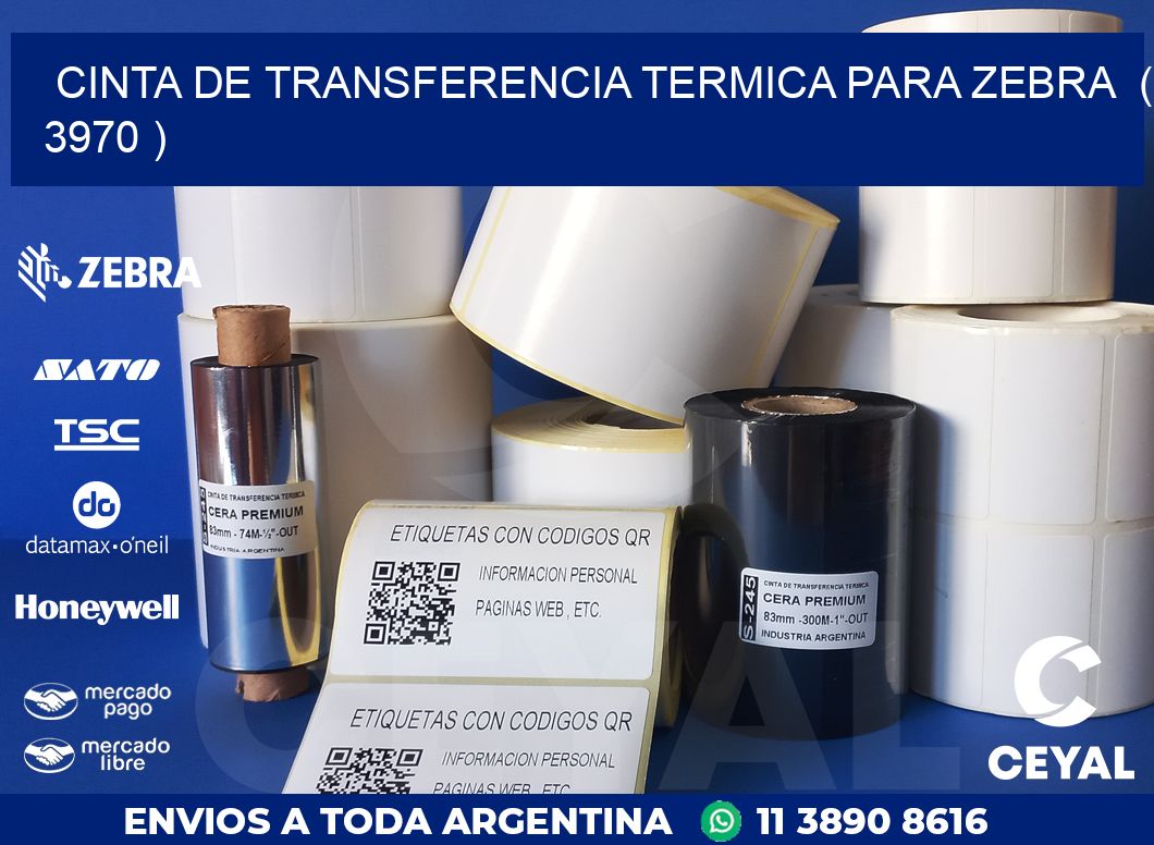 CINTA DE TRANSFERENCIA TERMICA PARA ZEBRA  ( 3970 )