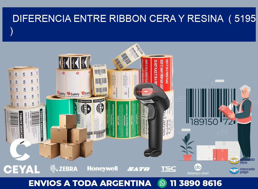 DIFERENCIA ENTRE RIBBON CERA Y RESINA  ( 5195 )
