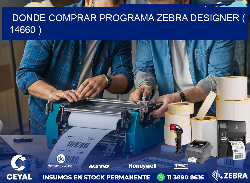 DONDE COMPRAR PROGRAMA ZEBRA DESIGNER ( 14660 )