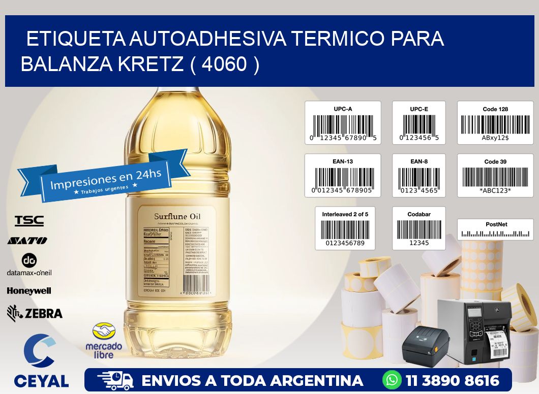 ETIQUETA AUTOADHESIVA TERMICO PARA BALANZA KRETZ ( 4060 )