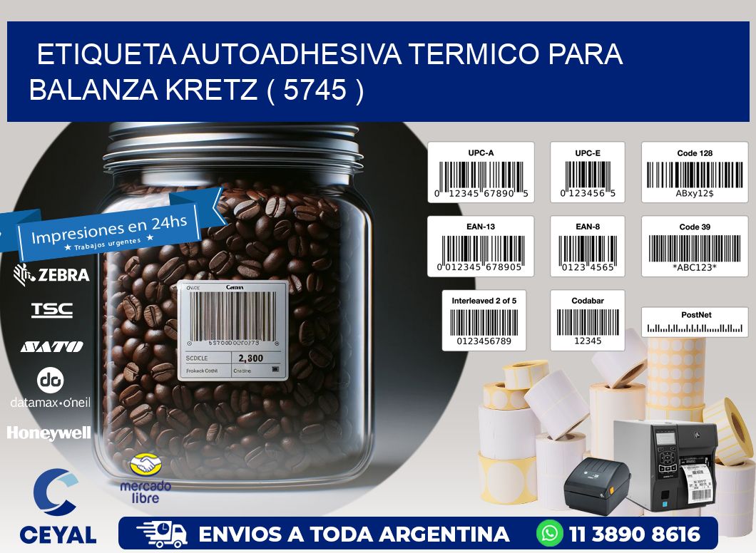 ETIQUETA AUTOADHESIVA TERMICO PARA BALANZA KRETZ ( 5745 )