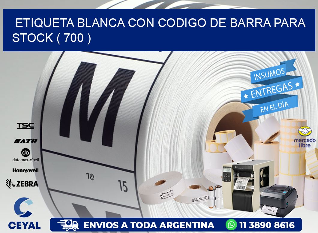 ETIQUETA BLANCA CON CODIGO DE BARRA PARA STOCK ( 700 )