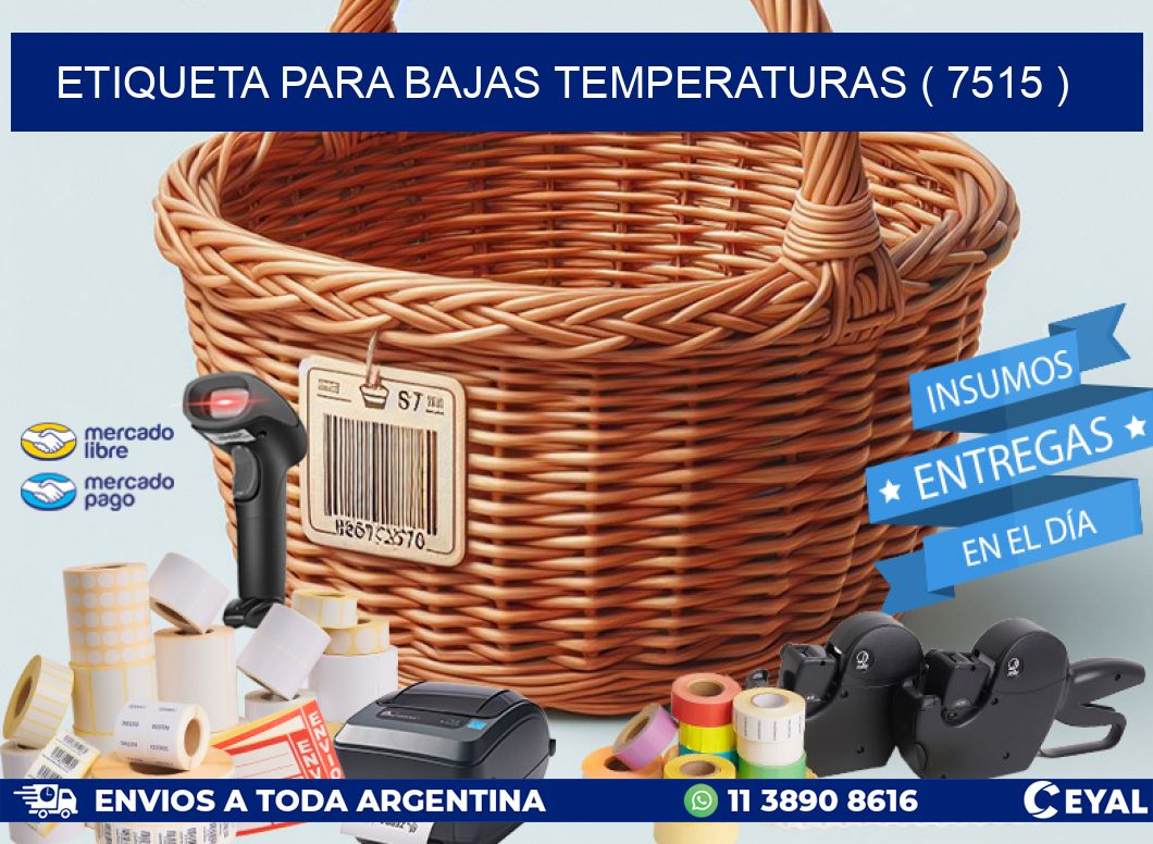 ETIQUETA PARA BAJAS TEMPERATURAS ( 7515 )