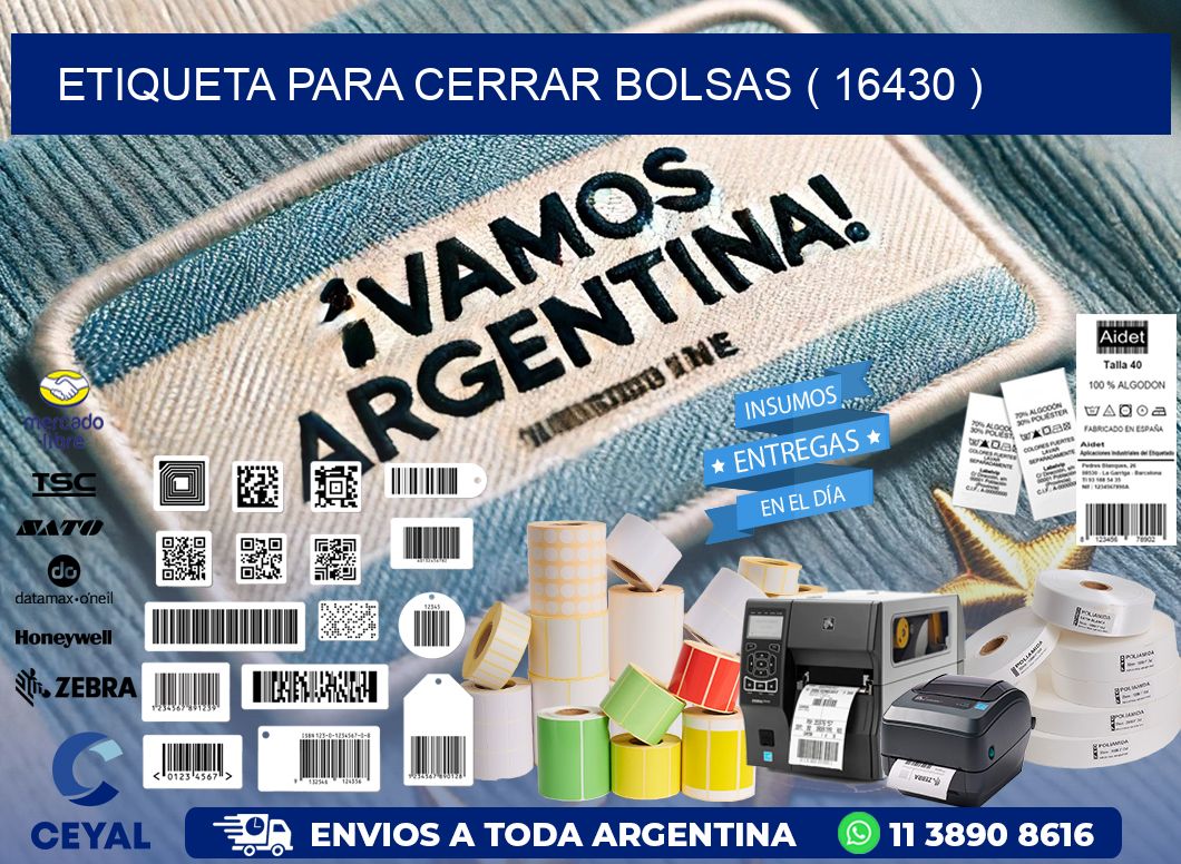 ETIQUETA PARA CERRAR BOLSAS ( 16430 )