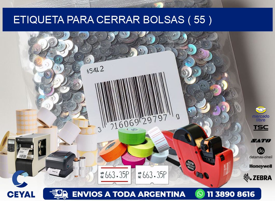 ETIQUETA PARA CERRAR BOLSAS ( 55 )