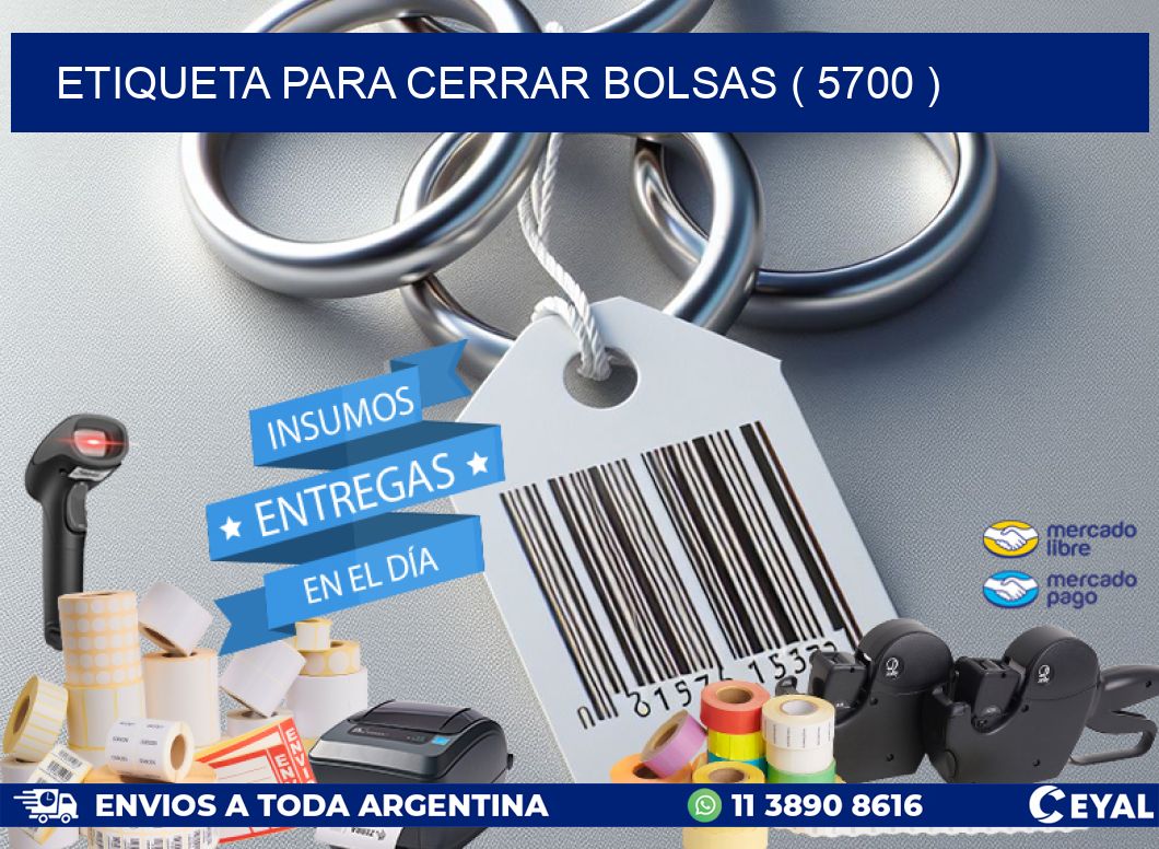 ETIQUETA PARA CERRAR BOLSAS ( 5700 )