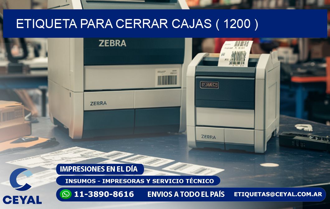 ETIQUETA PARA CERRAR CAJAS ( 1200 )