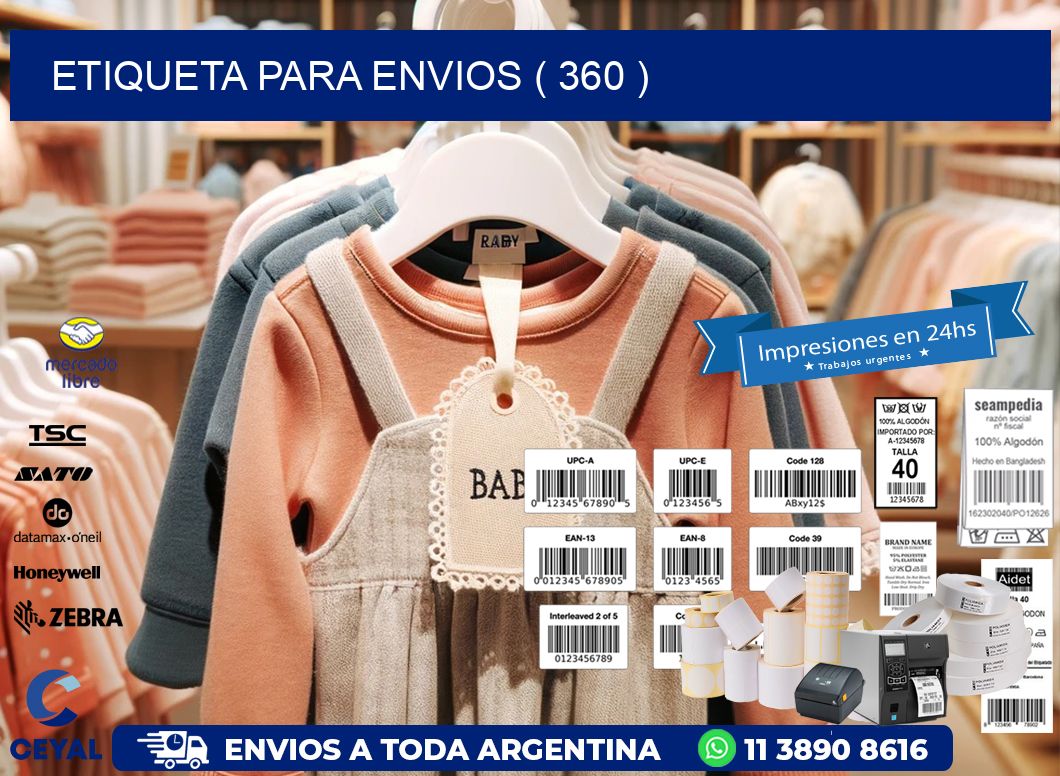 ETIQUETA PARA ENVIOS ( 360 )