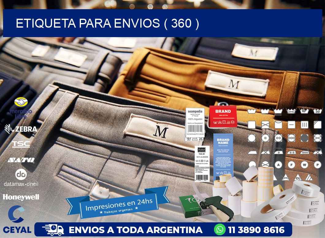 ETIQUETA PARA ENVIOS ( 360 )